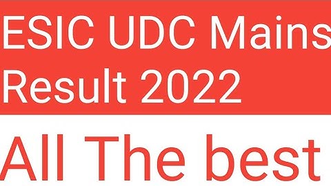 ESIC UDC Mains Result 2022 || when result will out ??