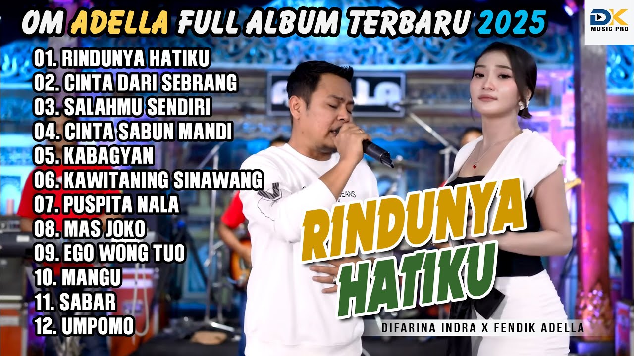 RINDUNYA HATIKU - DIFARINA INDRA X FENDIK - OM ADELLA TERBARU 2025