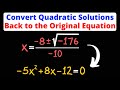 Convert Quadratic Formula Solutions Back to the Original Equation | Eat Pi