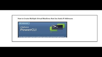 How to Create Multiple Virtual Machines that Use Static IPAddresses | VMWARE|Powercli