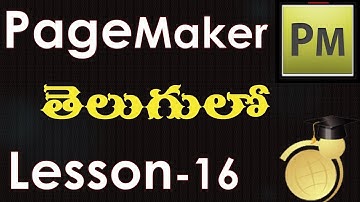 importing, exporting and acquiring in Page Maker - Lesson 16 - Telugu