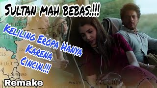 Keliling Eropa Hanya Karena Cincin || Jab Harry Met Sejal (2017)