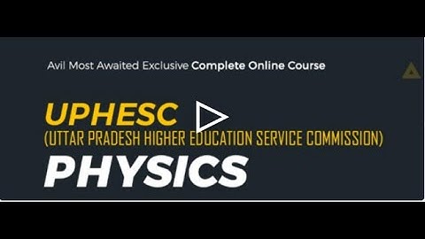 UPHESC Assistant Professor Physics 2021 Test Series » tesTopper 1
