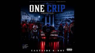 EastSide K-Boy & Kurupt- “One Crip” Freestyle (Joe Budden Response) Audio 