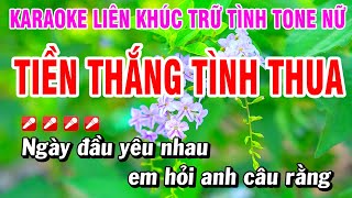 Karaoke Liên Khúc Trữ Tình Nhạc Sống Tone Nữ Dễ Hát - Tiền Thắng Tình Thua | Hoài Phong Organ