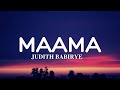 Judith Babirye - Maama (Lyrics video)