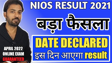 Nios November 2021 Result Date || Nios Big Updates Today || Nios April 2022 Exam Online Guaranteed