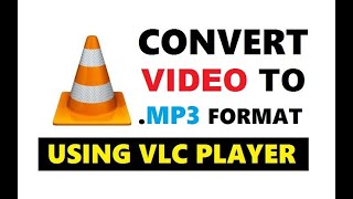 how to convert video to mp3 in vlc 2019 | convert mp4 to mp3 easily