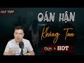 [RỢN] Oán Hận Không Tan - Truyện Ma Có Thật Nhân Quả Cuộc Đời Ứng Báo Đình Soạn Kể