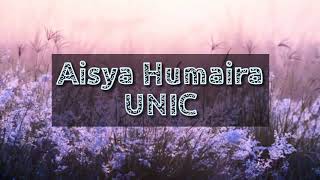 UNIC - Aisya Humaira (lyric video)