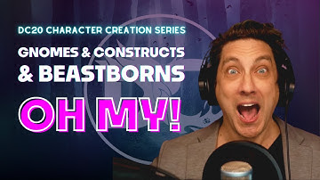 DC20 Ancestries + A Peek Behind the GM