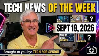 Full TFS Tech News of the week for Sept 19 2026 Guide