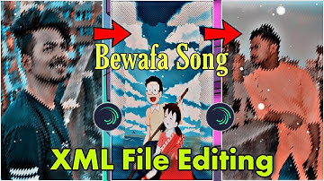 Bewafa Song XML File in Alight Motion Editing Tutorial || FYP TikTok Viral XML File Video Tutorial
