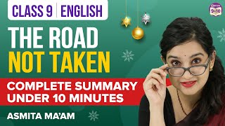 The Road Not Taken Class 9 English Complete Chapter Summary Under 10 Mins | Class 9 Exams 2023
