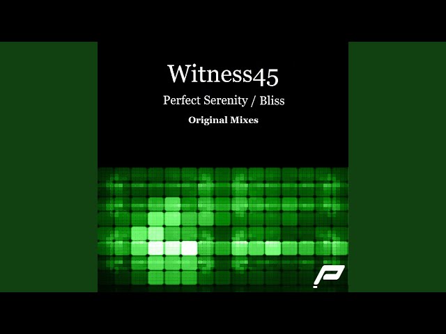 Witness45 - Perfect Serenity