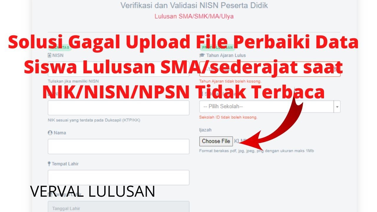 Solusi Gagal Upload File Perbaiki Data Siswa Lulusan SMA/sederajat saat