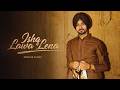 Ishq Lawa Lena Nirvair Pannu Official Song Freezzy Beatz Kaafar Kang Juke Dock 