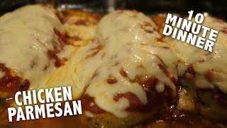 Quick and Easy Chicken Parmesan || 10 Minute Dinner