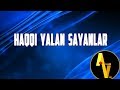 Haqqı yalan sayanlar