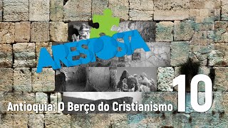 Antioquia: O Berço do Cristianismo