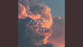 Escape Reality (feat. Aubren Elaine)