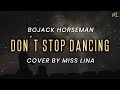 Miss Lina - Don't Stop Dancing (Reprise) (Cover) MV