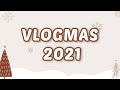 VLOGMAS INTRO 2021! | Anna Cay ♥