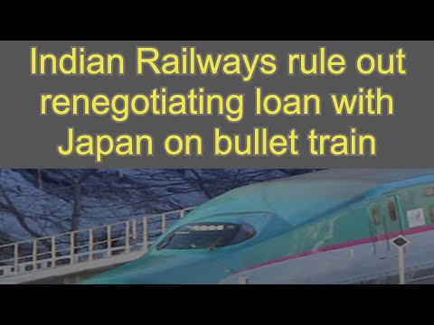 Chairman Railway Board rules out renegotiating loan with Japan on bullet train project | NewsStation