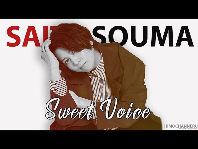 [Eng Sub] Saito Souma x Sweet Voice - Almost is never enough class=