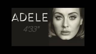 Adele&#39;s Most Beautiful Cover Version of John Cage&#39;s Heartbreaking 4&#39;33&#39;&#39;