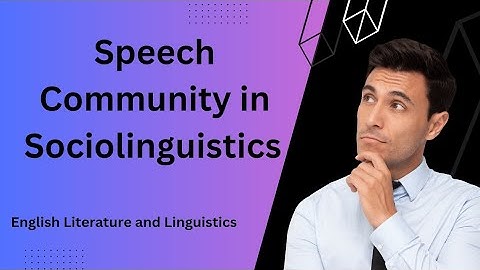 Speech Community in Sociolinguistics #speech #community