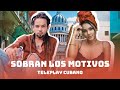 Teleplay Cubano: SOBRAN LOS MOTIVOS con CAMILA ARTECHE & NESTOR JIMENEZ JR ( Serie Juvenil Cubana )