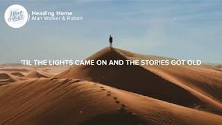 Alan Walker - Heading Home (Lyrics) feat. Ruben // Alan Walker New Song