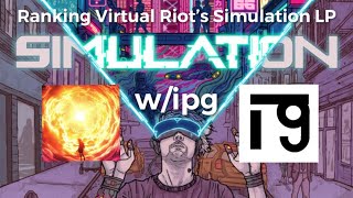 Ranking Virtual Riot - Simulation LP (w/ipg)