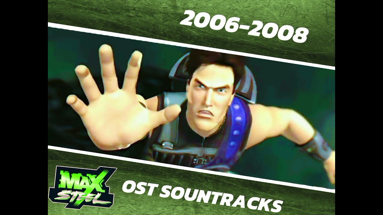 Max Steel Countdown/Dark Rival Ost soundtrack/Elementor vs Extroyer 