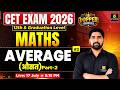 CET 12th & Graduation Level 2026 | Maths | Average (औसत) Part 2 | Ramniwas Sir