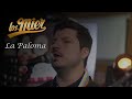 Los Mier - La Paloma (En Vivo en &quot;Zagar desde el Bar&quot;)