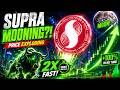 SUPRA Might Be Entering Full Moon Mode