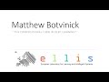 Kick-Off Workshop ELLIS Program &quot;Semantic, Symbolic and Interpretable ML&quot; - Matthew Botvinick