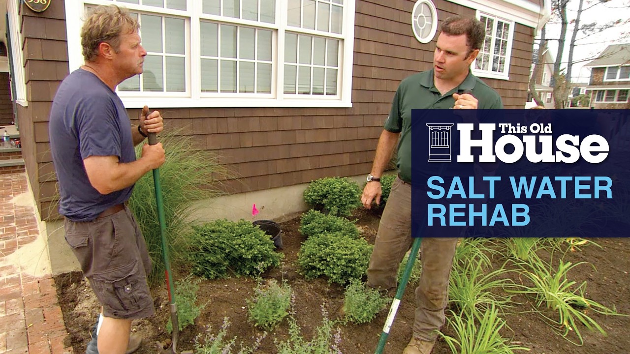 Salt Water Rehab | This Old House, on YouTube