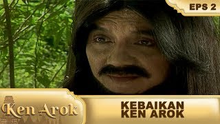 Sungguh Baik Sekali Ken Arok  - Ken Arok Eps 2 Part 1