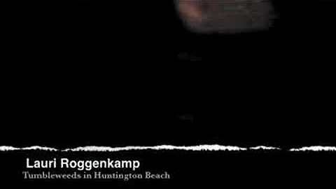 Lauri Roggenkamp at TumbleWeeds in Huntington Beach