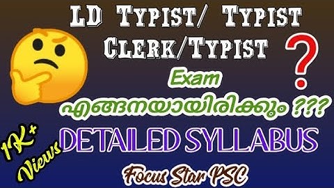 DETAILED SYLLABUS|LD TYPIST, TYPIST, TYPIST CLERK| FOCUS STAR PSC