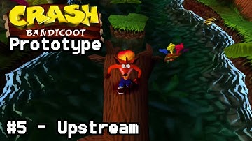 Crash Bandicoot Prototype - #5: Upstream