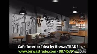 Cafe Interior idea by BiswasTRADE