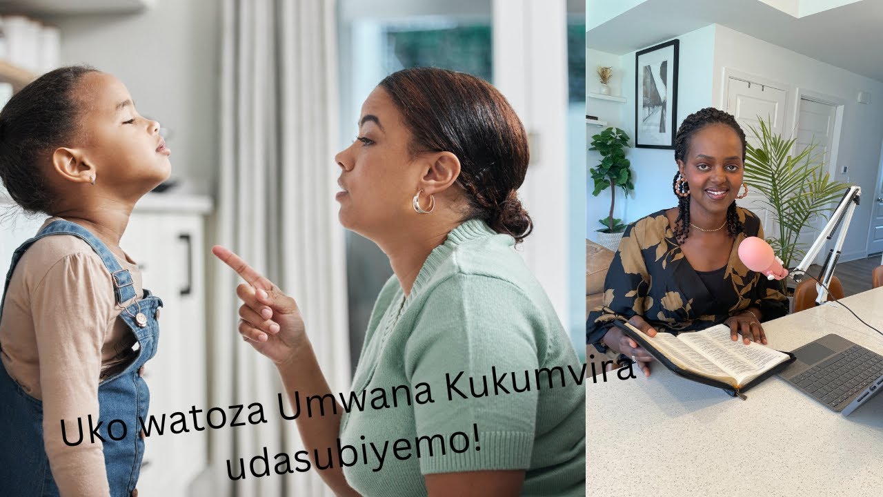Uko watoza Umwana Kukumvira bwambere udasubiyemo|Toza umwana kumvira rimwe gusa!train your child