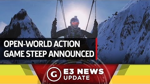 Ubisoft Announces Steep, Open-World Action Sports Game - GS News Update