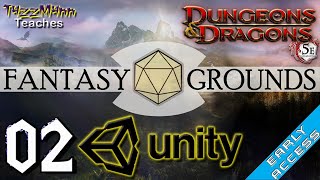 Fantasy Grounds Unity From the Ground Up E02 - Just Roll With It screenshot 4