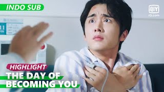 Bertukar jiwa dengan wanita?! [INDO SUB] | The Day Of Becoming You Ep.2 | iQiyi Indonesia