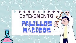 Experimento: Palillos Mágicos - [Estrella con mondadientes] - Ciencia para niños.